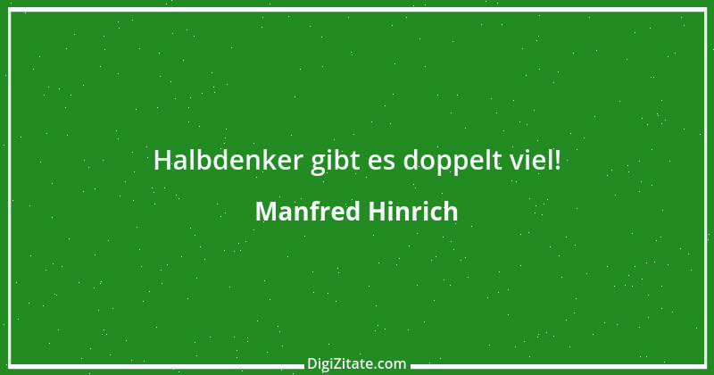 Zitat von Manfred Hinrich 1801