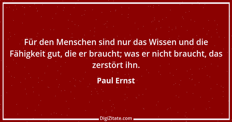 Zitat von Paul Ernst 44