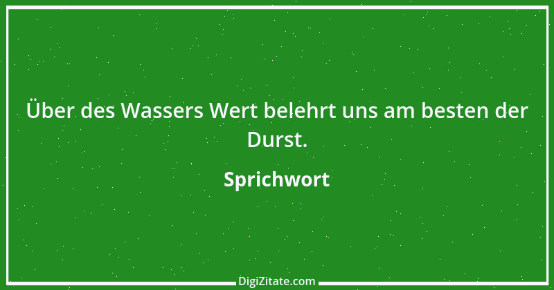 Zitat von Sprichwort 7619