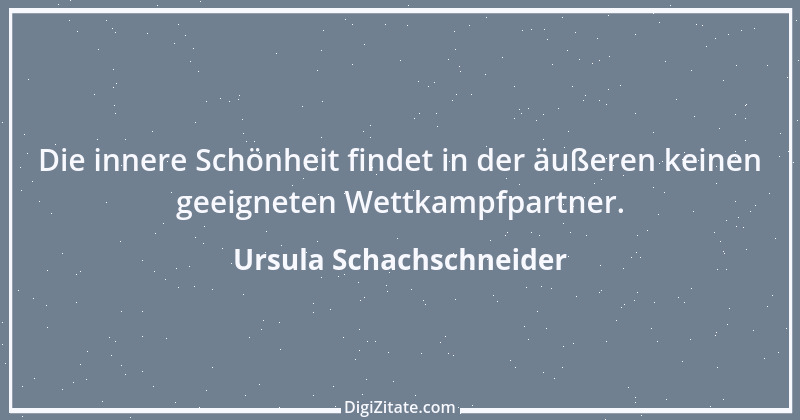 Zitat von Ursula Schachschneider 18