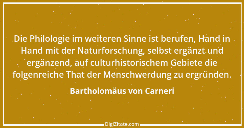 Zitat von Bartholomäus von Carneri 5