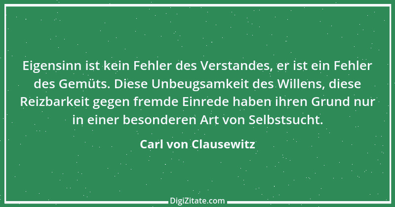 Zitat von Carl von Clausewitz 22