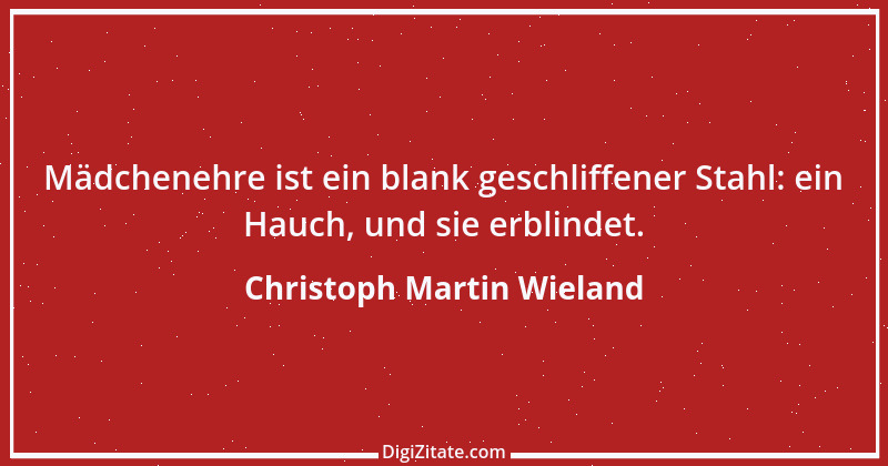 Zitat von Christoph Martin Wieland 51