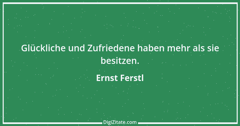 Zitat von Ernst Ferstl 2069