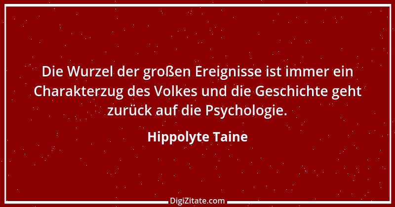 Zitat von Hippolyte Taine 6