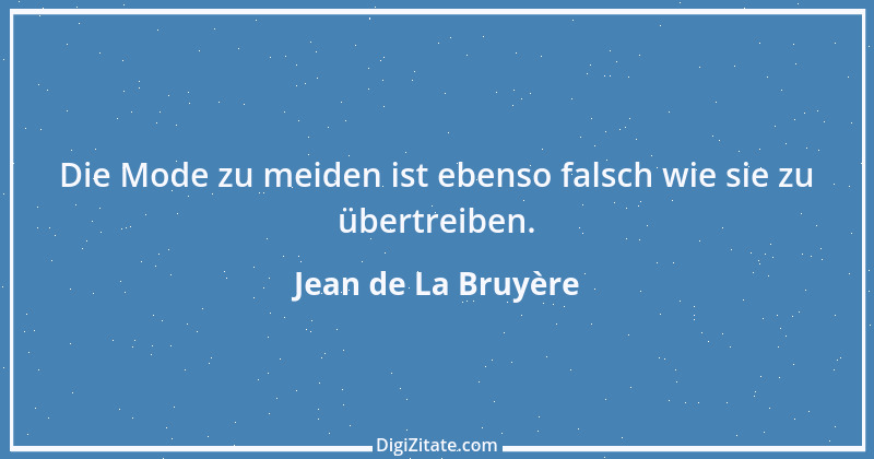 Zitat von Jean de La Bruyère 381