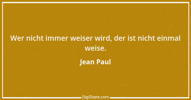 Zitat von Jean Paul 773