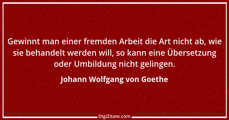 Zitat von Johann Wolfgang von Goethe 1628