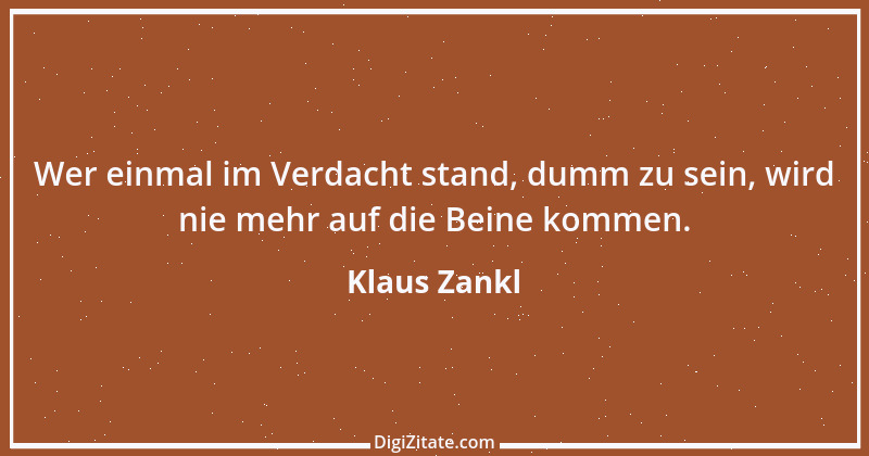 Zitat von Klaus Zankl 39