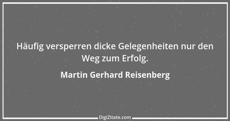 Zitat von Martin Gerhard Reisenberg 1943