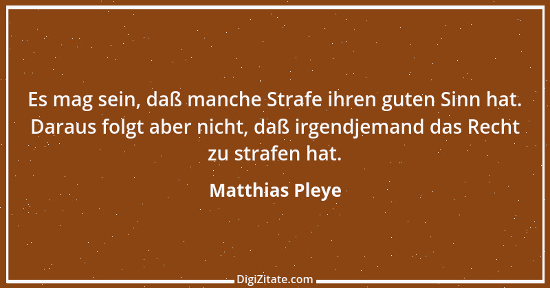 Zitat von Matthias Pleye 42