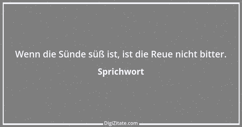 Zitat von Sprichwort 3620