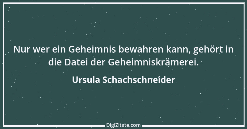 Zitat von Ursula Schachschneider 19