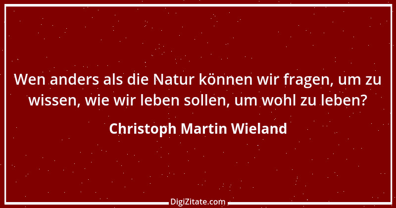 Zitat von Christoph Martin Wieland 52