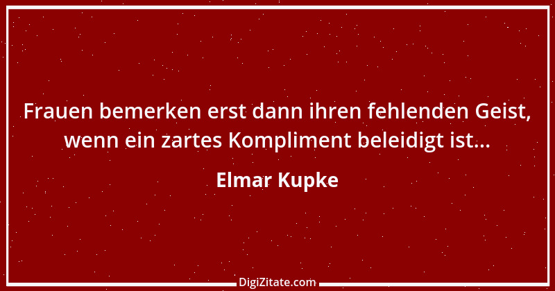 Zitat von Elmar Kupke 959