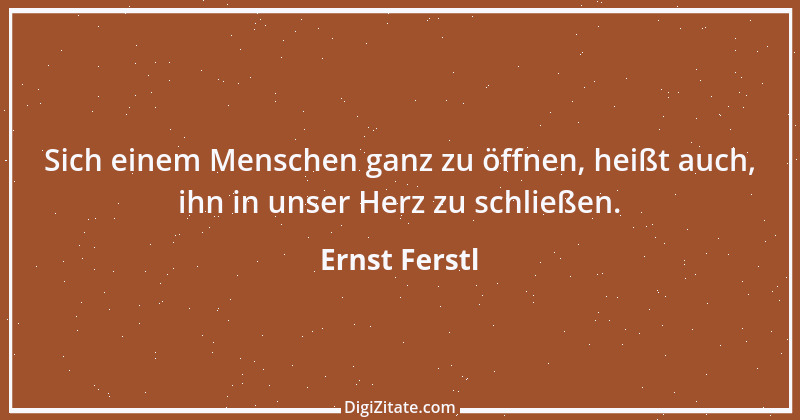 Zitat von Ernst Ferstl 1070