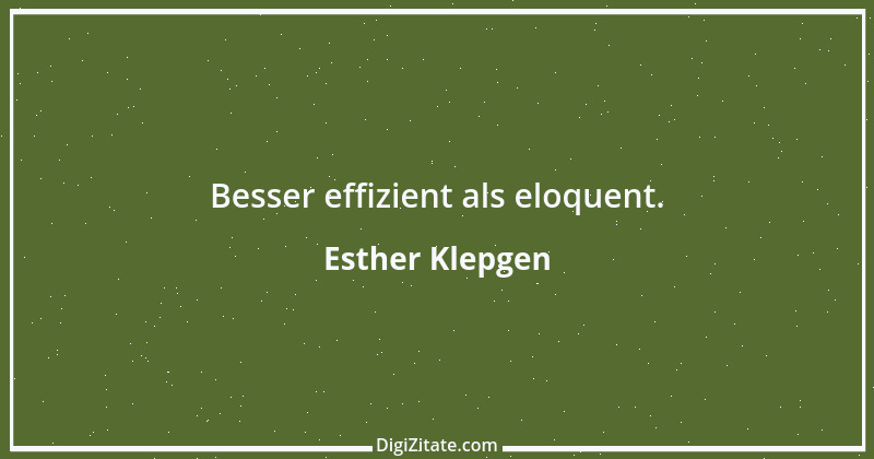 Zitat von Esther Klepgen 121