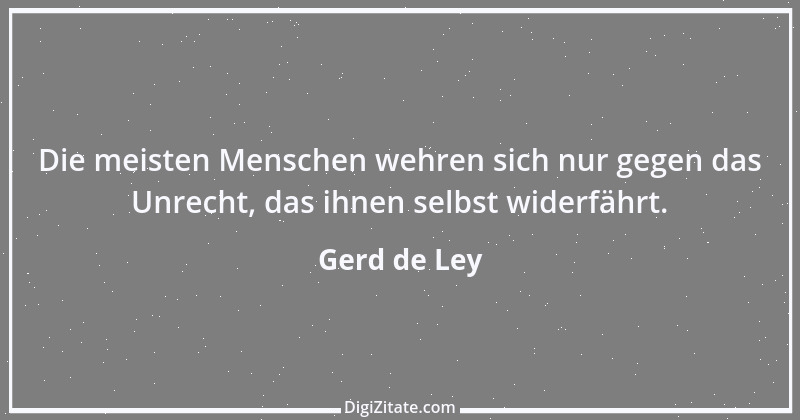 Zitat von Gerd de Ley 29