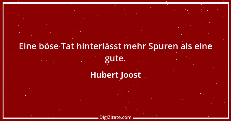 Zitat von Hubert Joost 183