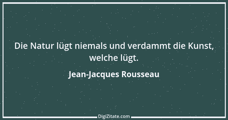 Zitat von Jean-Jacques Rousseau 216