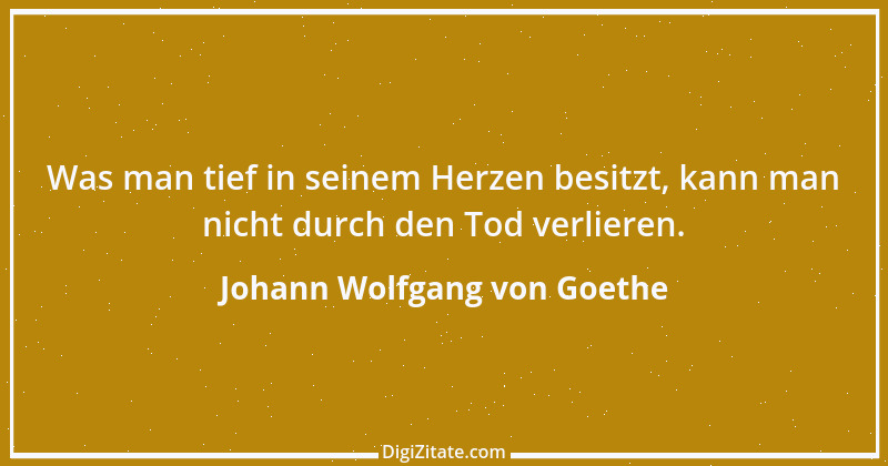 Zitat von Johann Wolfgang von Goethe 2629