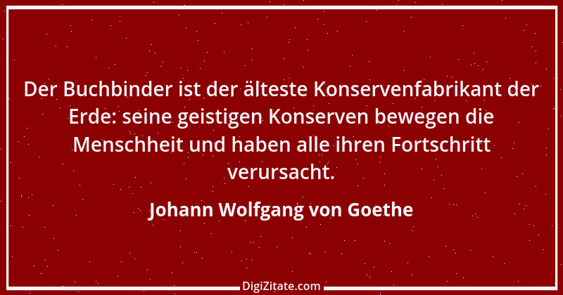 Zitat von Johann Wolfgang von Goethe 3629