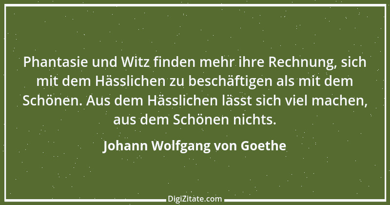 Zitat von Johann Wolfgang von Goethe 629