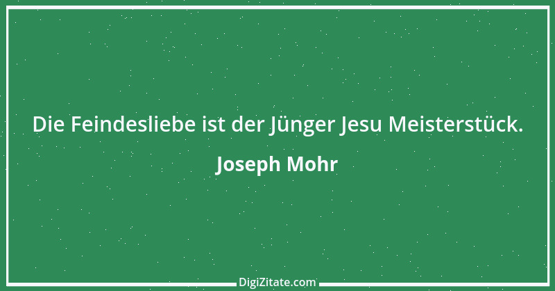 Zitat von Joseph Mohr 2