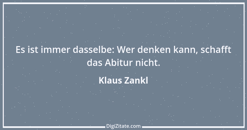 Zitat von Klaus Zankl 40