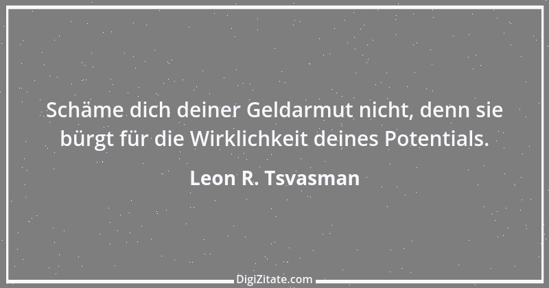 Zitat von Leon R. Tsvasman 14