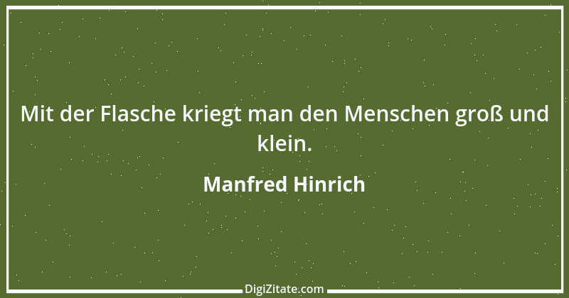 Zitat von Manfred Hinrich 2803