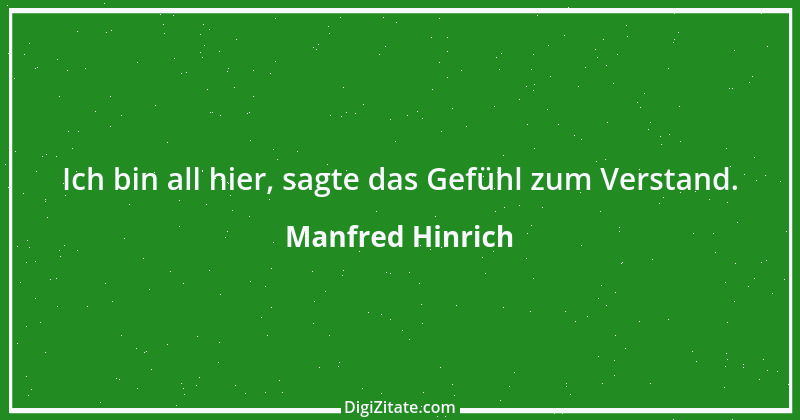 Zitat von Manfred Hinrich 3803