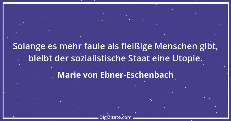 Zitat von Marie von Ebner-Eschenbach 597