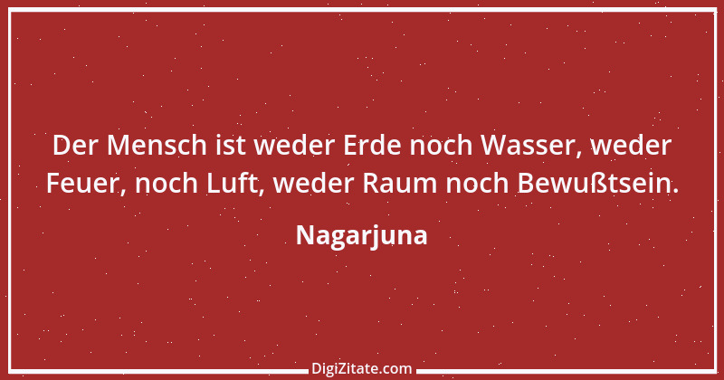 Zitat von Nagarjuna 1