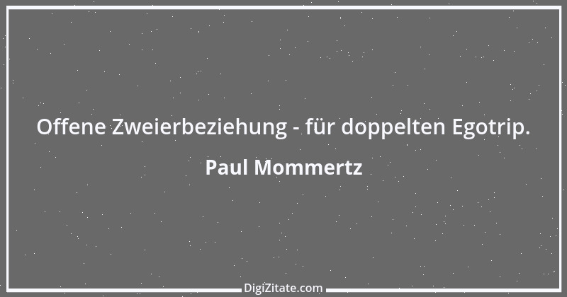 Zitat von Paul Mommertz 351