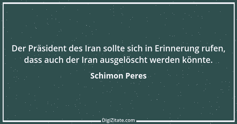 Zitat von Schimon Peres 6