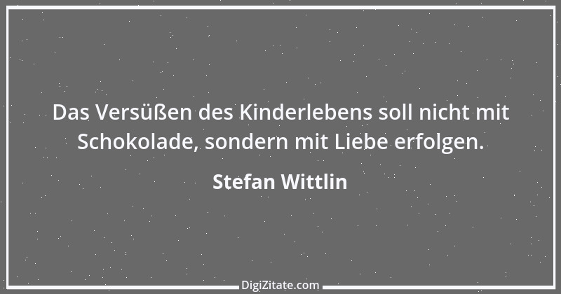 Zitat von Stefan Wittlin 338