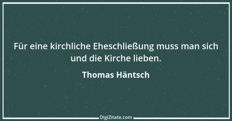 Zitat von Thomas Häntsch 204