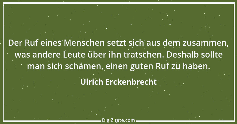 Zitat von Ulrich Erckenbrecht 132