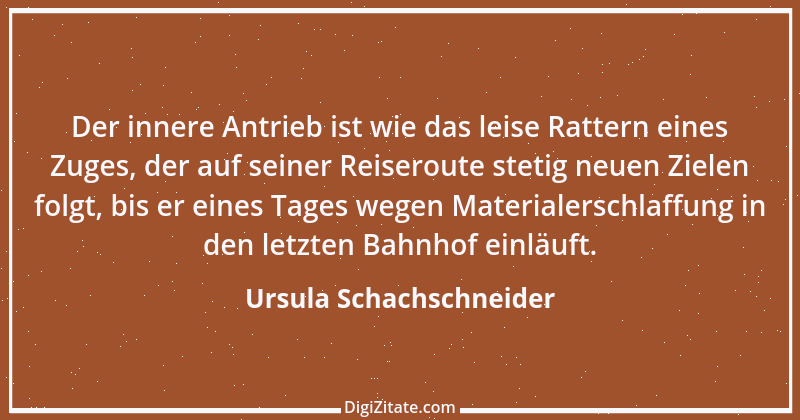 Zitat von Ursula Schachschneider 20