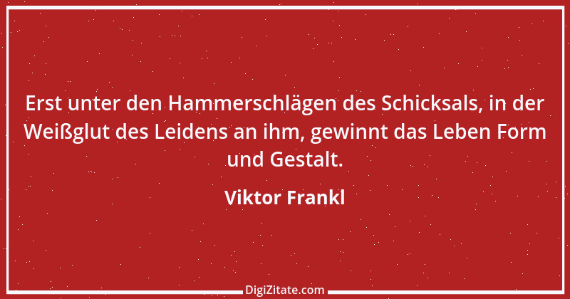 Zitat von Viktor Frankl 105