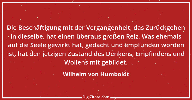 Zitat von Wilhelm von Humboldt 179