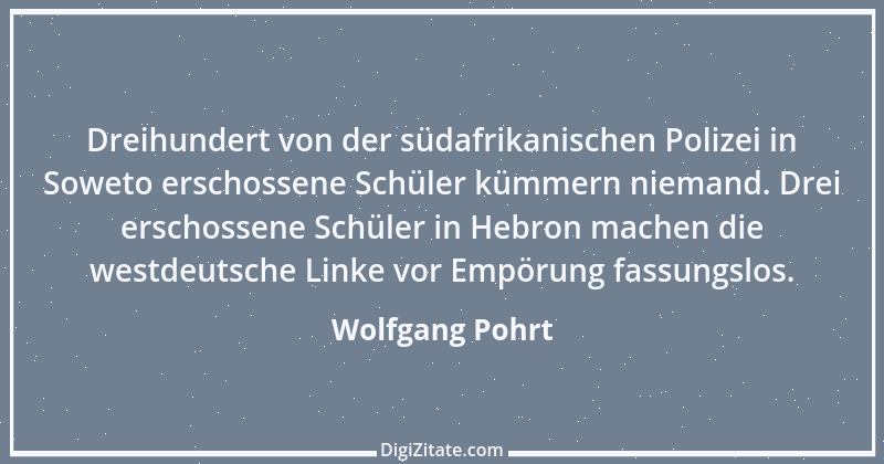 Zitat von Wolfgang Pohrt 2