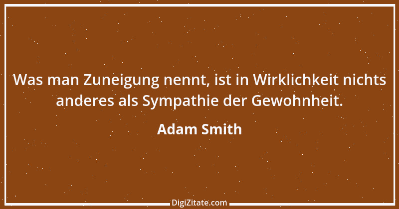 Zitat von Adam Smith 33