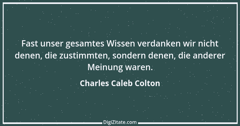 Zitat von Charles Caleb Colton 6