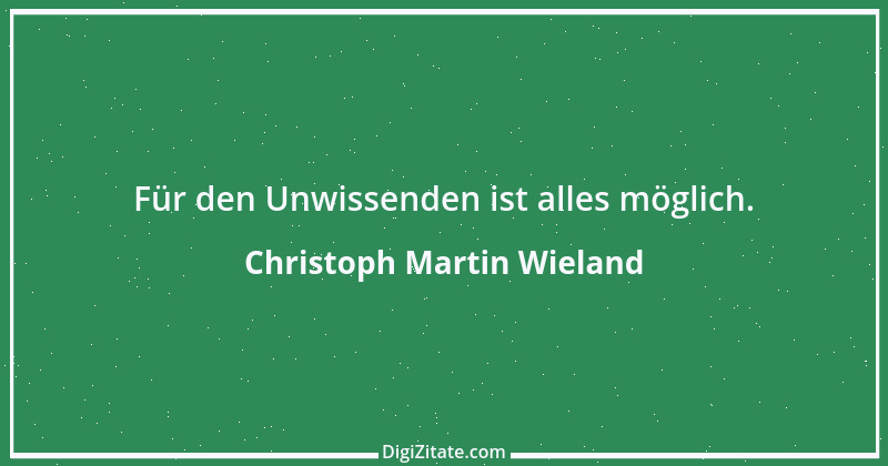 Zitat von Christoph Martin Wieland 53