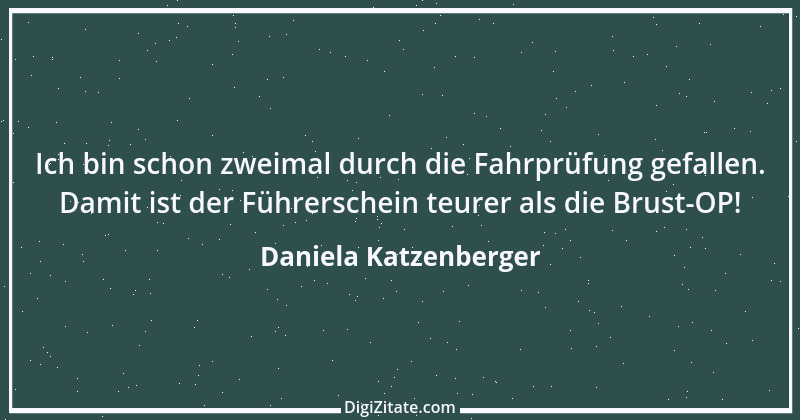 Zitat von Daniela Katzenberger 39