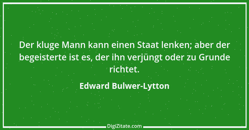 Zitat von Edward Bulwer-Lytton 40