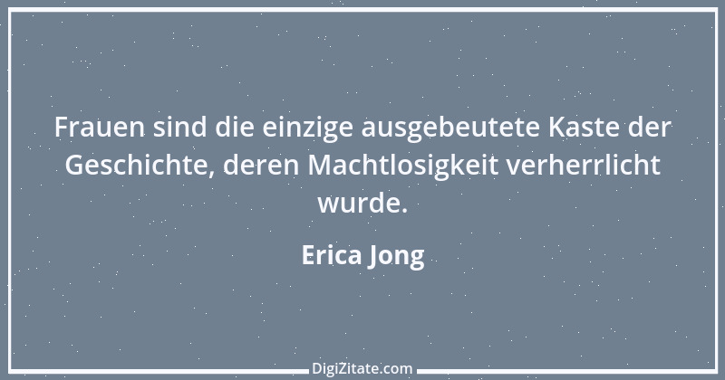 Zitat von Erica Jong 3