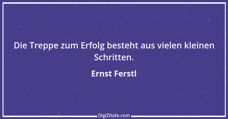 Zitat von Ernst Ferstl 1071